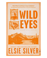 Wild Eyes (Rose Hill)